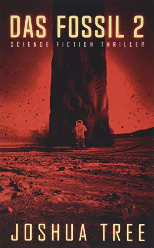 Das Fossil 2: Science Fiction Thriller