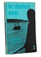 Le Docker Noir B003UTIK9Q Book Cover