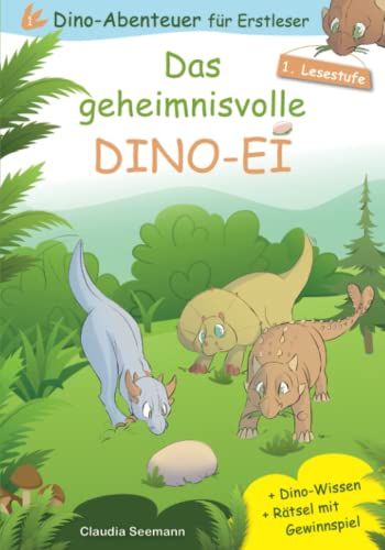 Preisvergleich Produktbild Dino-Abenteuer für Erstleser ab 6 Jahren: Das geheimnisvolle Dino-Ei