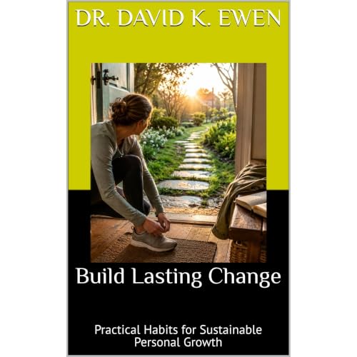 Build Lasting Change Audiolibro Por Dr. David K. Ewen arte de portada