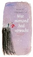 Wat niemand had verwacht 9045107325 Book Cover