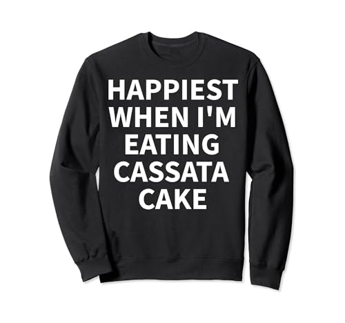 Cassata Cake Apparel - Divertido diseño de los mejores amantes de los pasteles Sudadera
