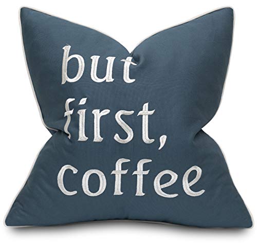 YugTex But First Coffee Cotton Embroidered Decorative Square Accent Throw Pillowcase - Living Room, Coffee Shop Decor - 18"x18" Inches, Teal