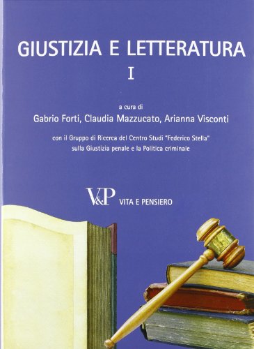 Giustizia e letteratura: 1 Giustizia e letteratura: 1