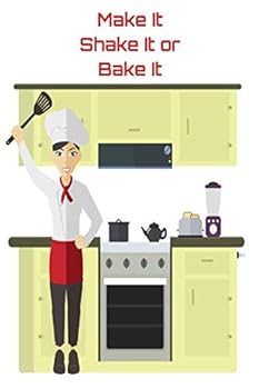 Paperback Make It Shake It or Bake It: A Fill In Recipe Planner Cookbook Book