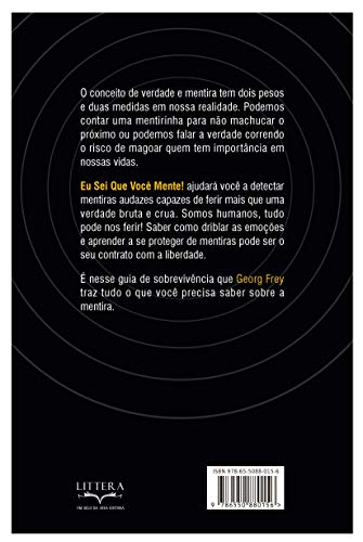 Eu Sei Que Você Mente! - Aprenda A Detectar Mentiras