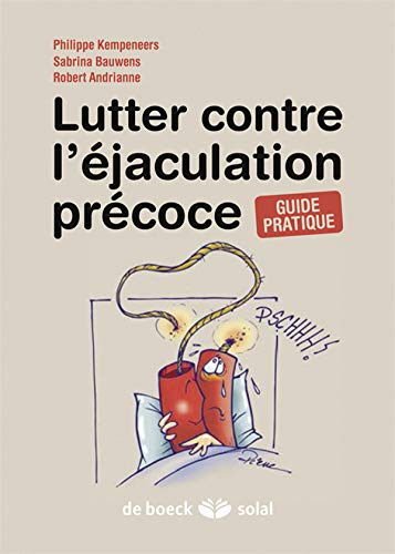 Télécharger Lutter contre l'éjaculation précoce Francais PDF