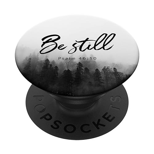 Psalm 46:10 Be Still PopSockets PopGrip