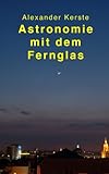 Astronomie mit dem Fernglas