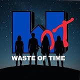 Waste of Time