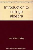Introduction to college algebra B0007F9T0K Book Cover