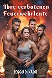 Ihre verbotenen Feuerwehrleute: Eine zeitgenössische Reverse-Harem-Romanze