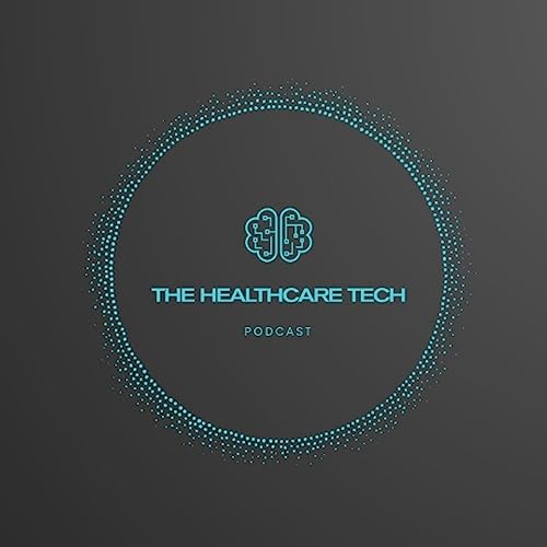 The Healthcare Tech Podcast cover art