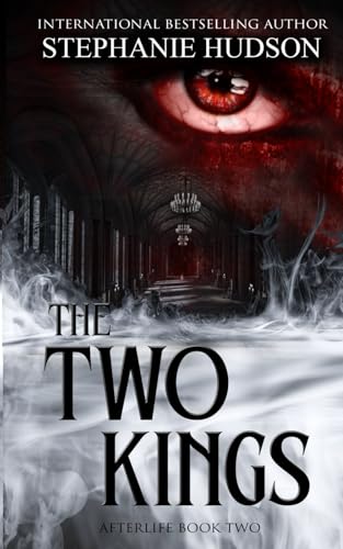 The Two Kings (Afterlife Saga)