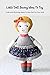 Little Doll Sewing Ideas To Try: Cute and Stunning Ideas To Sew Doll For Your Kids (English Edition)