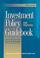 Investment Policy Guidebook for Trustees 0891545905 Book Cover
