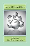  Carnet Euromillions: livre euromillions,carnet de jeux,argent, à remplir pour noter les numéros joués, ainsi que les résultats, 100 pages, 200 fiches, ... cm, à offrir aux joueurs de l\'euromillions.
