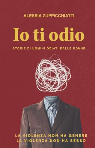 Io ti odio: Quando un padre diventa bersaglio