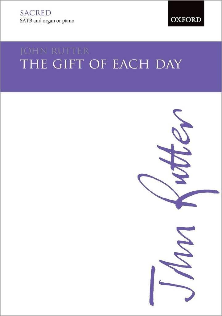 The gift of each day: Vocal score