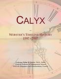 calyx & teebee - elevate this sound  Calyx: Webster\'s Timeline History, 1597 - 2007