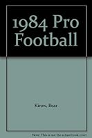 1984 Pro Football B000ZGBK9E Book Cover