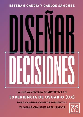 Diseñar decisiones
