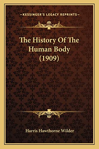 The History Of The Human Body (1909)