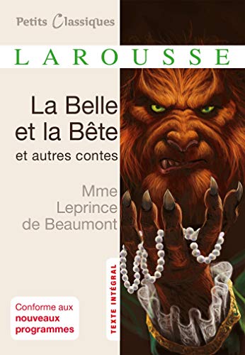 La Belle et la Bête et autres contes (French Edition) (Petits Classiques Larousse (165)) La Belle et la Bête et autres contes (French Edition) (Petits Classiques Larousse (165))