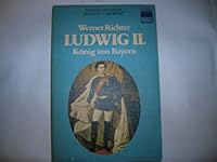 Ludwig II., König von Bayern B0007DR7FQ Book Cover