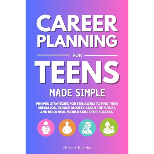 Career Planning for Teens Made Simple Audiolibro Por Barry Knowles arte de portada