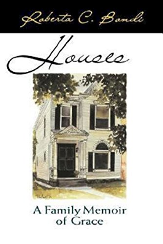Houses: A Family Memoir Of Grace