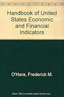 Handbook of United States Economic and Financial Indicators 0313239541 Book Cover