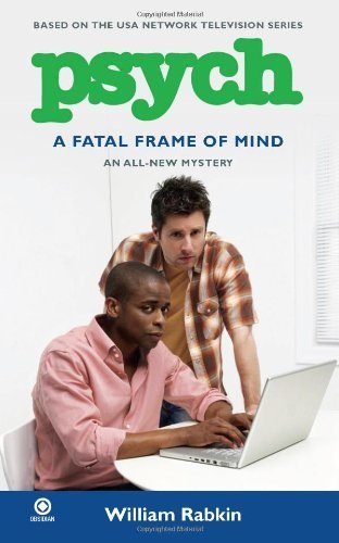 Psych A Fatal Frame of Mind by Rabkin, William [Signet,2010] (Mass Market Paperback)