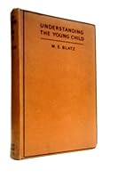 Understanding the young child, B0007IUYY2 Book Cover
