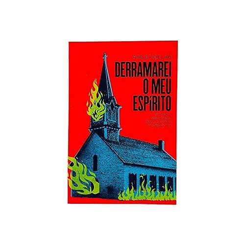 Derramarei o meu Espírito - Edificando comunidades proféticas para o tempo do fim