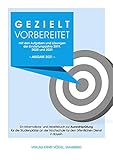 gezielt vorbereitet - 2. qualifikationsebene  Gezielt vorbereitet mit den Aufgaben und Lösungen der Einstellungsjahre 2019, 2020 und 2021 / 3. Qualifikationsebene: Ein Informations- und ... für den öffentlichen Dienst in Bayern