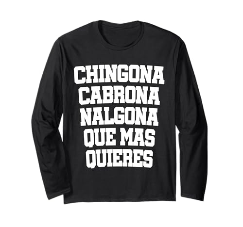 Chingona Cabrona Nalgona Que Mas Quieres? ����T�V���c