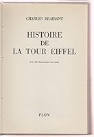 Histoire de la Tour Eiffel B0007IWMUQ Book Cover
