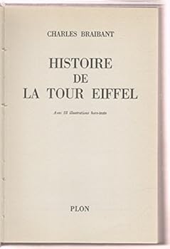 Hardcover Histoire de la Tour Eiffel [French] Book