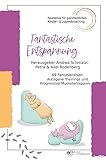 Fantastische Entspannung: 69 Fantasiereisen A utogene Trainings P rogressive Muskelentspannungen für Kinder (Globus)