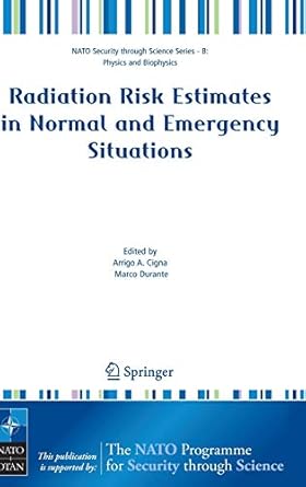Radiation Risk Estimates in Normal And Emergency Situations
