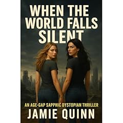 When The World Falls Silent Audiolibro Por Jamie Quinn arte de portada