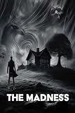 The Madness - Ian Mcewan 