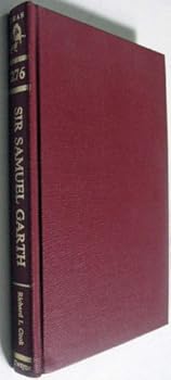 Hardcover Sir Samuel Garth (Twayne's English authors series ; TEAS 276) Book