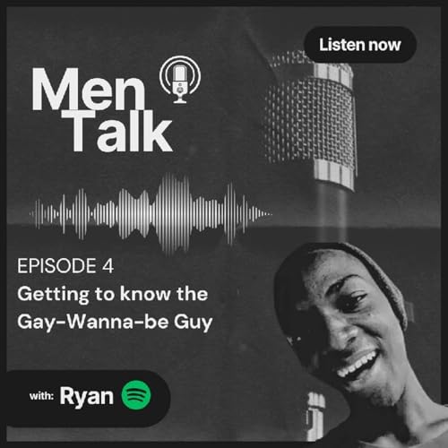 Page de couverture de Ep4 Getting to Know the Gay wanna Be Guy.