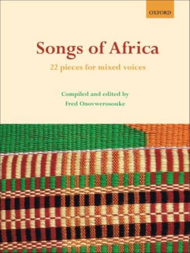 Songs of Africa: 22 pieces for mixed voices