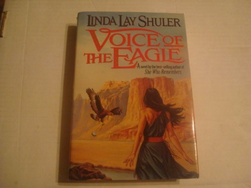 Voice of the Eagle by Linda Lay Shuler (1992-06... B01K13F0QY Book Cover