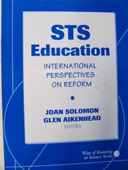 Paperback Sts Education: International Perspectives on Reform (Ways of Knowing in Science Series) Book
