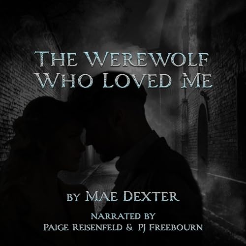 The Werewolf Who Loved Me by Mae Dexter episode artwork