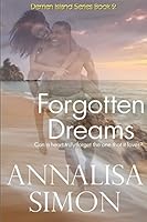 Forgotten Dreams (Derrien Island Series Book 2) 1519318014 Book Cover
